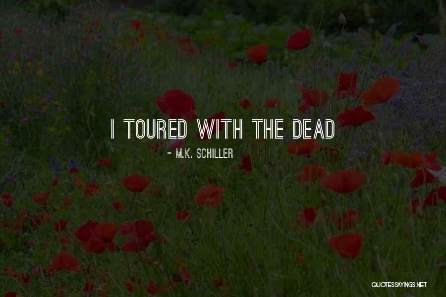 Celeja Quotes By M.K. Schiller Celeja Quotes By M.K. Schiller