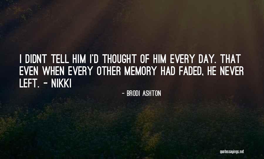 Celena Iam Quotes By Brodi Ashton Celena Iam Quotes By Brodi Ashton