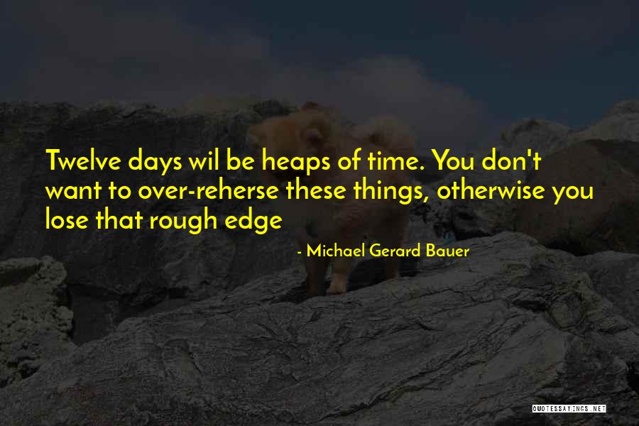 Celena Miller Quotes By Michael Gerard Bauer Celena Miller Quotes By Michael Gerard Bauer