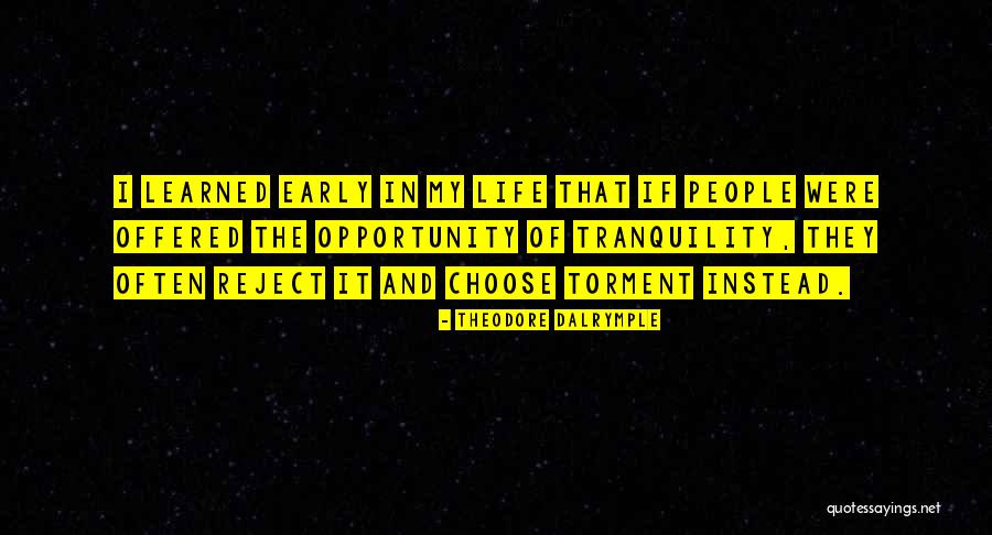 Celerem Quotes By Theodore Dalrymple Celerem Quotes By Theodore Dalrymple
