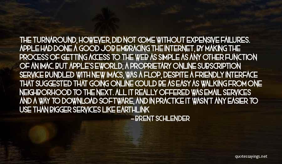 Celesia Danga Quotes By Brent Schlender Celesia Danga Quotes By Brent Schlender