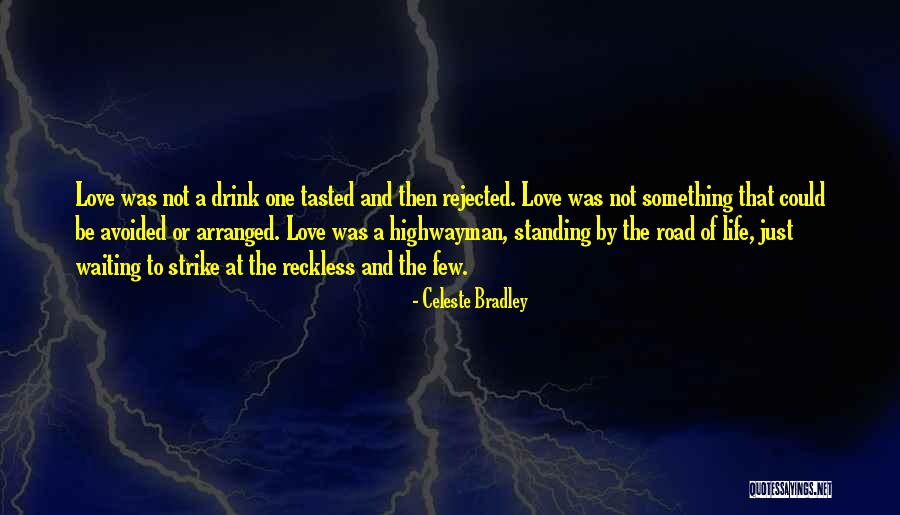 Celeste Bradley Quotes 1399808 Celeste Bradley Quotes 1399808