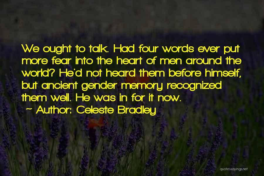 Celeste Bradley Quotes 2227336