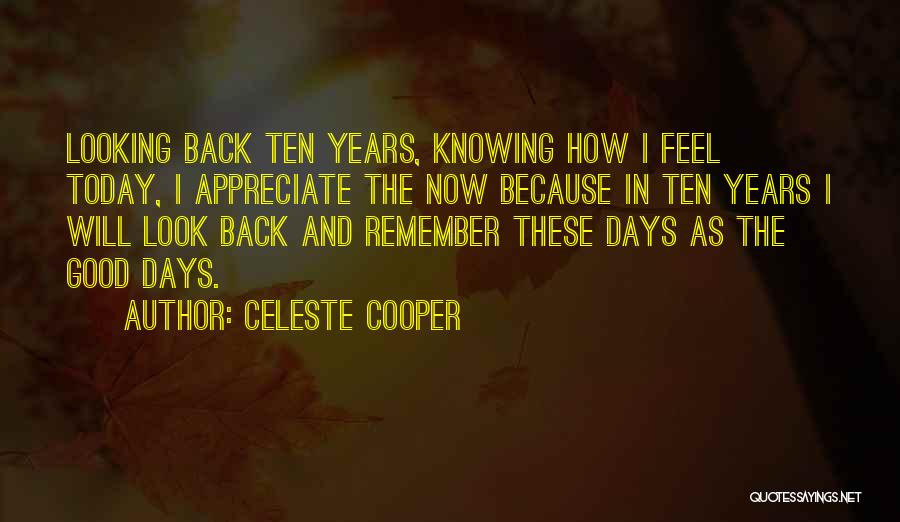 Celeste Cooper Quotes 1639391