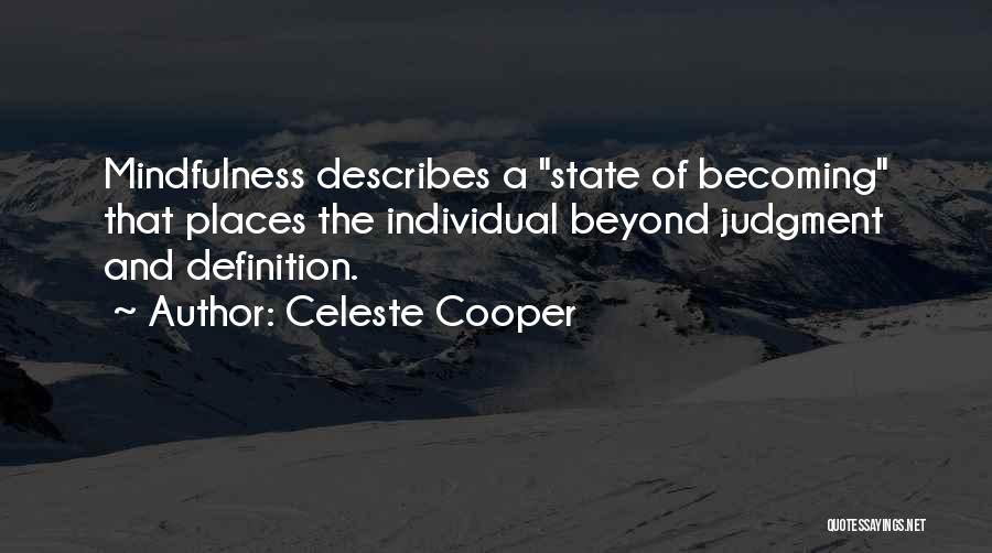 Celeste Cooper Quotes 1912032