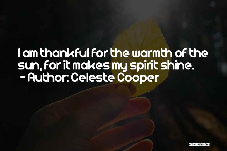 Celeste Cooper Quotes 301448