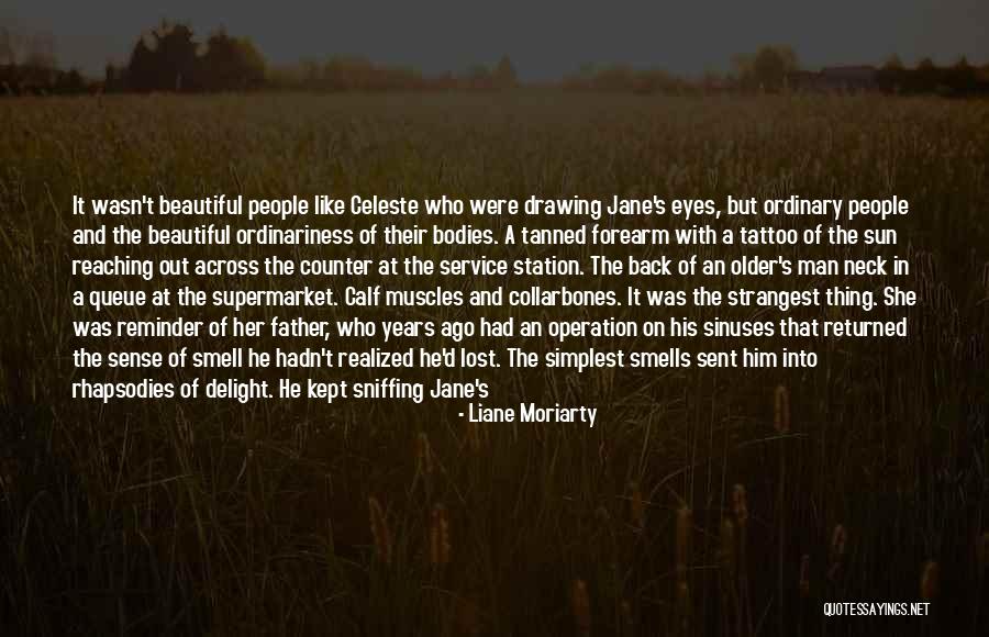 Celeste Quotes By Liane Moriarty