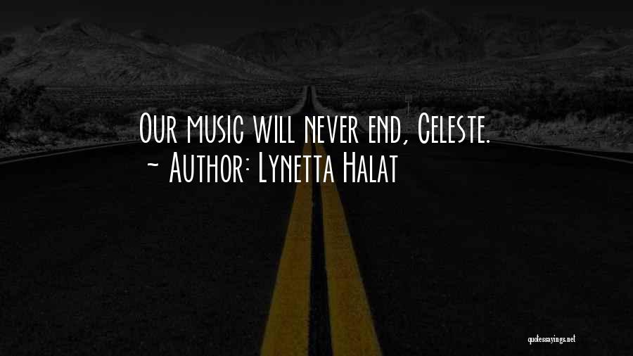 Celeste Quotes By Lynetta Halat