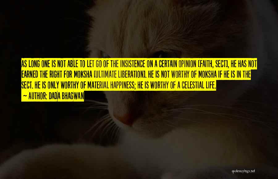 Celestial Life Quotes By Dada Bhagwan