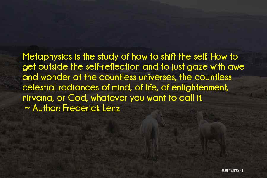 Celestial Life Quotes By Frederick Lenz