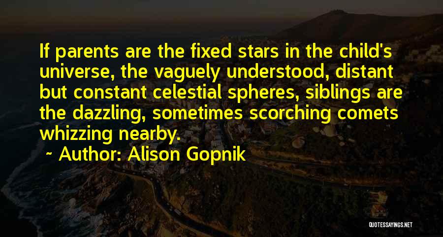 Celestial Stars Quotes By Alison Gopnik