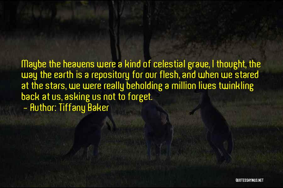 Celestial Stars Quotes By Tiffany Baker
