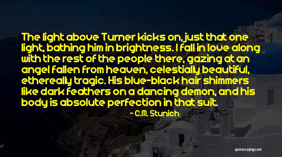 Celestially Quotes By C.M. Stunich Celestially Quotes By C.M. Stunich