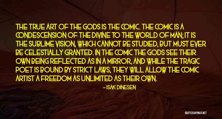 Celestially Quotes By Isak Dinesen Celestially Quotes By Isak Dinesen
