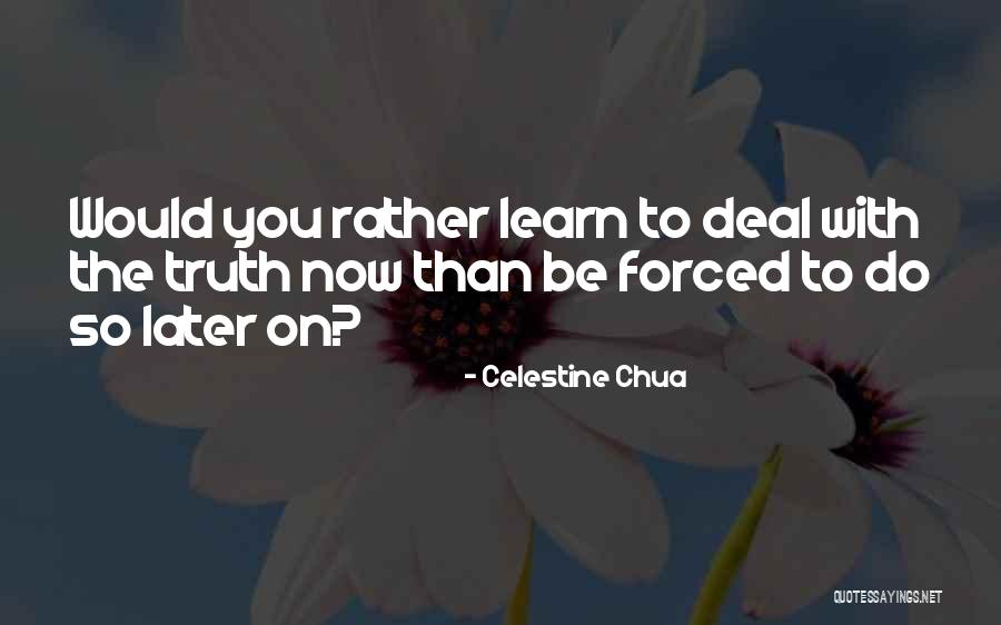 Celestine Chua Quotes 1500953