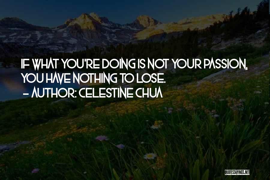 Celestine Chua Quotes 966033