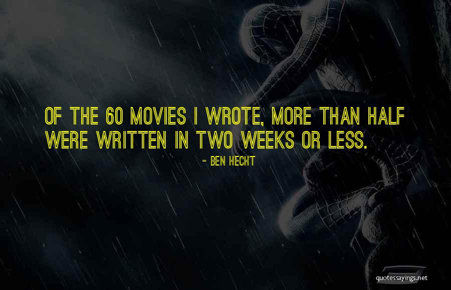 Celestine Donkor Quotes By Ben Hecht Celestine Donkor Quotes By Ben Hecht