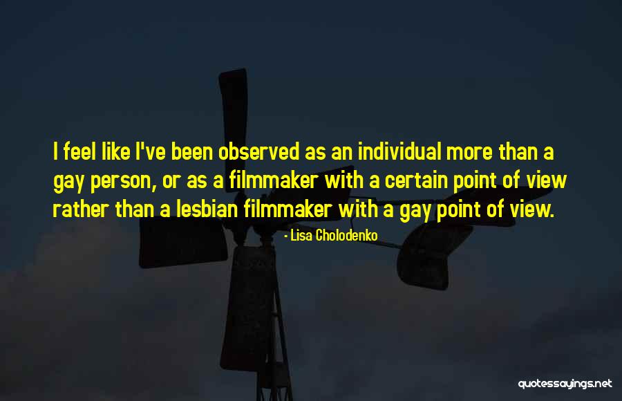 Celi Quotes By Lisa Cholodenko Celi Quotes By Lisa Cholodenko