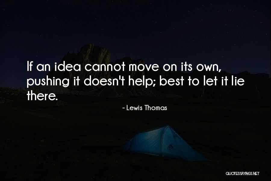 Celia Foote In The Help Quotes By Lewis Thomas Celia Foote In The Help Quotes By Lewis Thomas