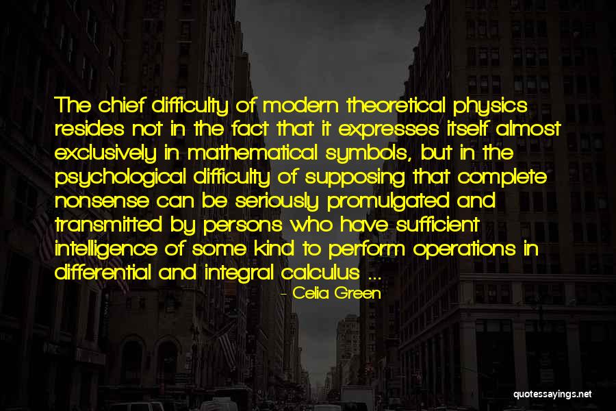 Celia Green Quotes 1015689 Celia Green Quotes 1015689