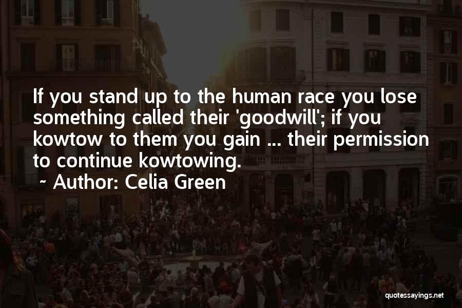 Celia Green Quotes 1161674
