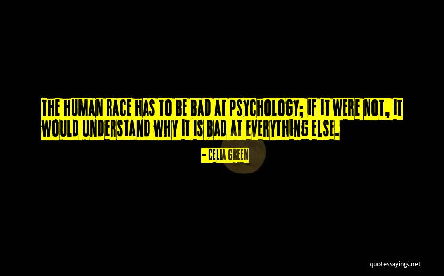 Celia Green Quotes 1654921 Celia Green Quotes 1654921