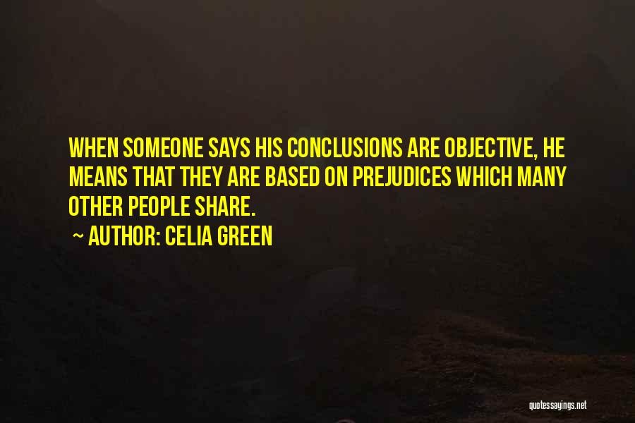 Celia Green Quotes 413731