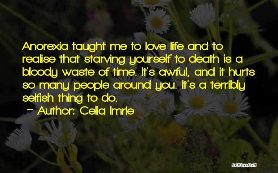 Celia Imrie Quotes 1027702