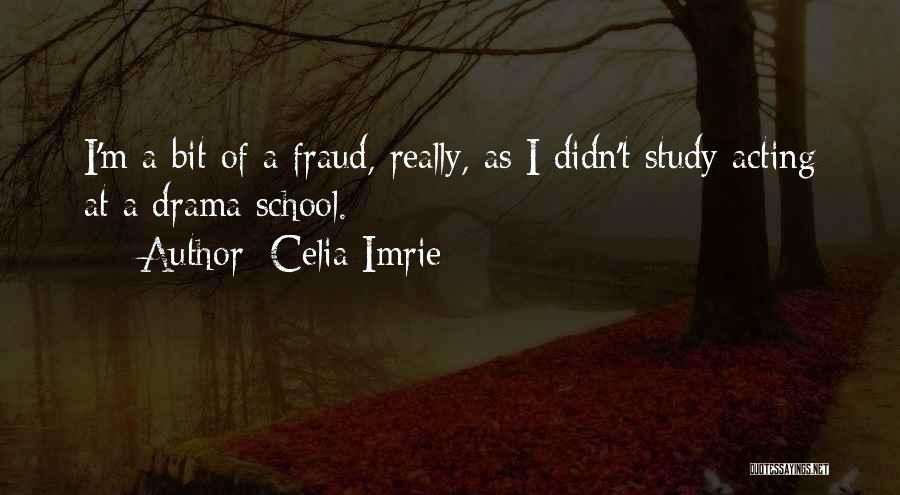 Celia Imrie Quotes 1820251