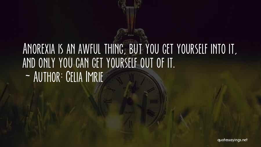 Celia Imrie Quotes 2130895