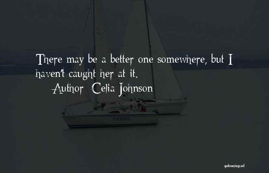 Celia Johnson Quotes 1177151