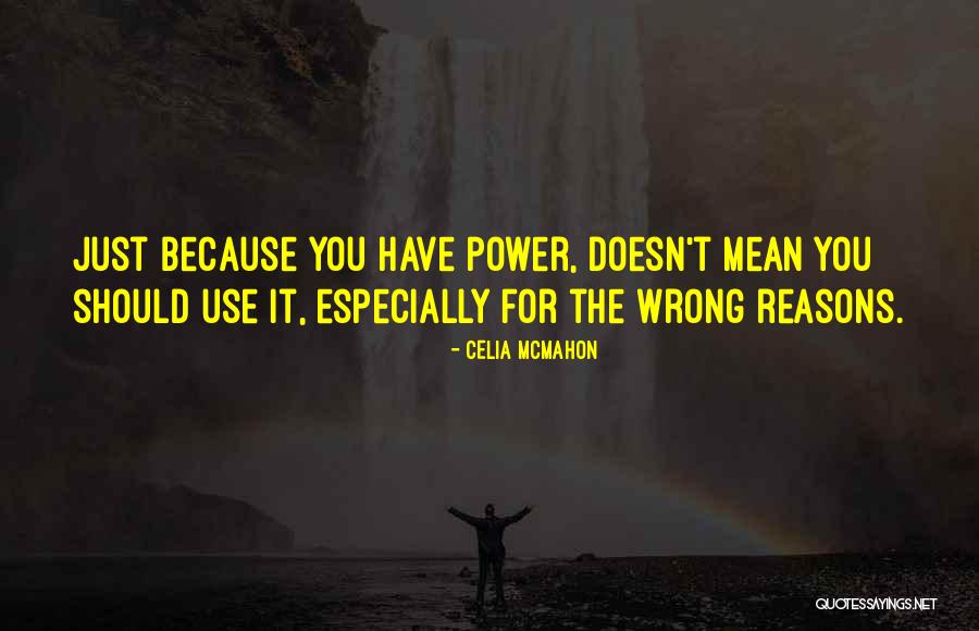 Celia Mcmahon Quotes 1568306 Celia Mcmahon Quotes 1568306