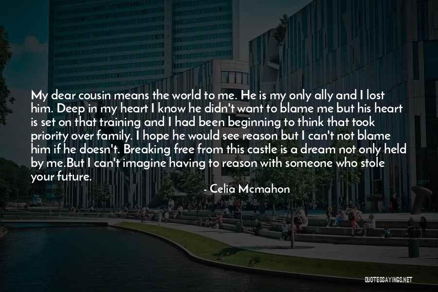 Celia Mcmahon Quotes 1877959