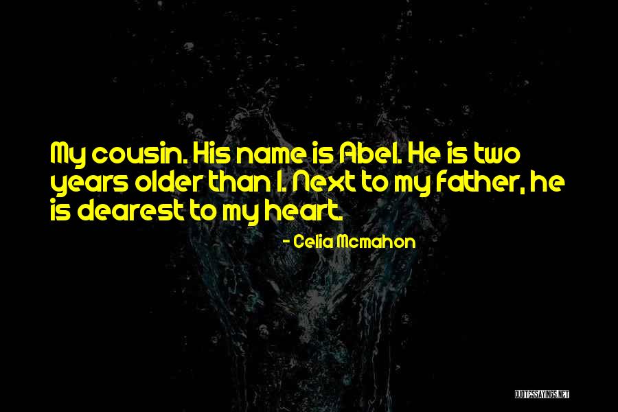 Celia Mcmahon Quotes 2038610 Celia Mcmahon Quotes 2038610