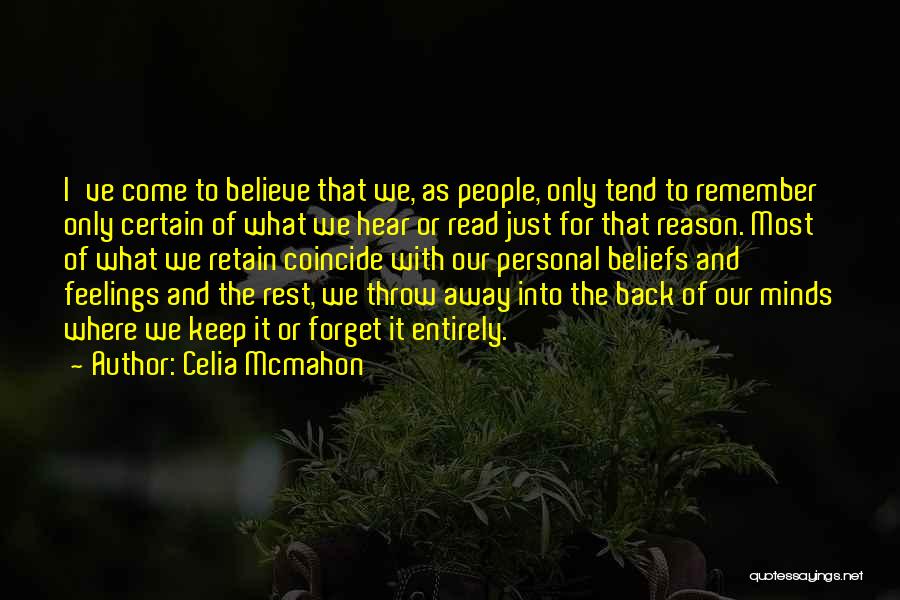 Celia Mcmahon Quotes 409256