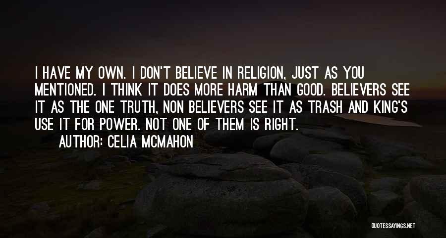 Celia Mcmahon Quotes 871113