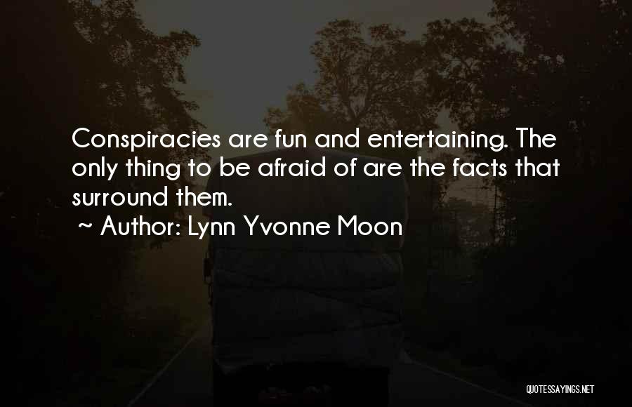 Celia Penderghast Quotes By Lynn Yvonne Moon