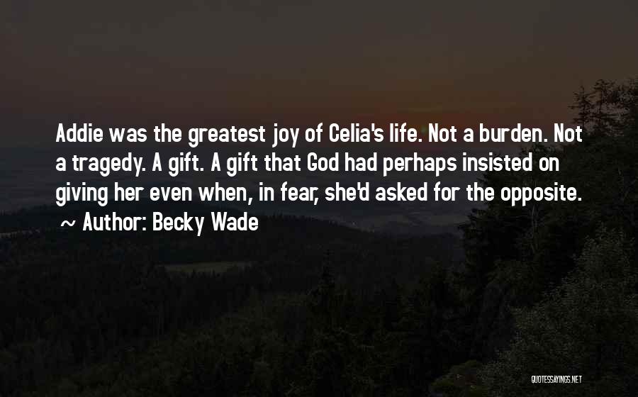 Celia Quotes By Becky Wade