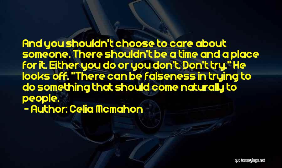 Celia Quotes By Celia Mcmahon