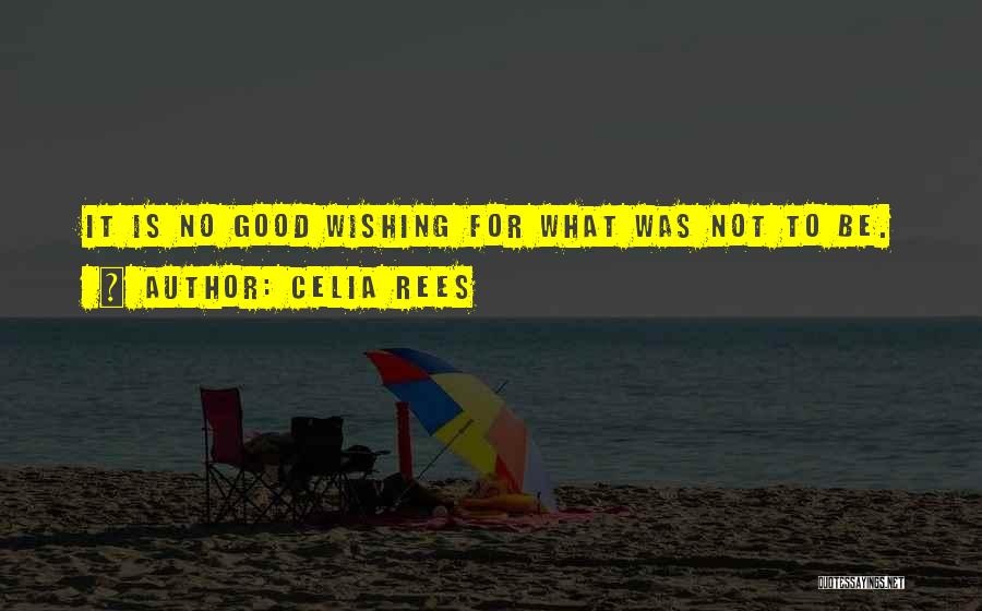 Celia Quotes By Celia Rees