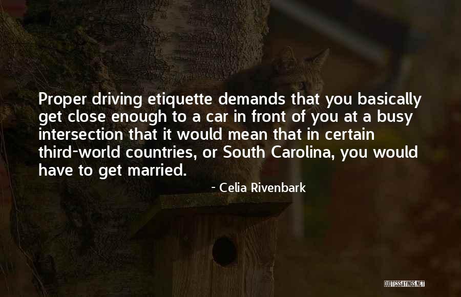 Celia Rivenbark Quotes 330148