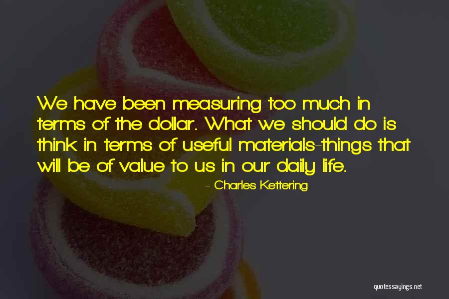 Celia Volpone Quotes By Charles Kettering Celia Volpone Quotes By Charles Kettering