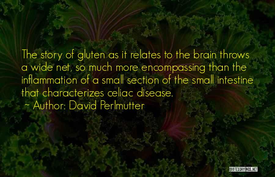 Celiac Quotes By David Perlmutter