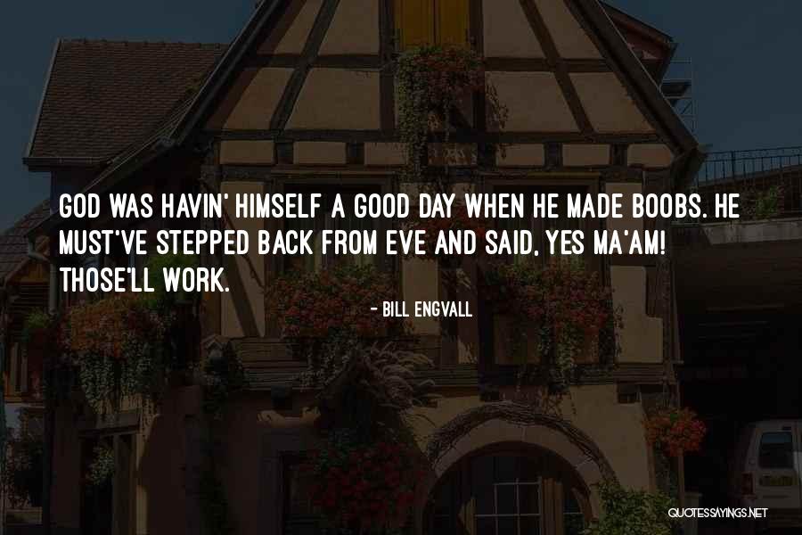 Celiacs In Toddlers Quotes By Bill Engvall Celiacs In Toddlers Quotes By Bill Engvall