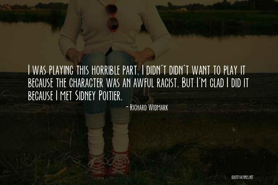 Celiacs In Toddlers Quotes By Richard Widmark Celiacs In Toddlers Quotes By Richard Widmark