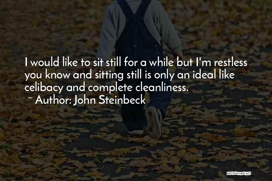 Celibacy Quotes By John Steinbeck