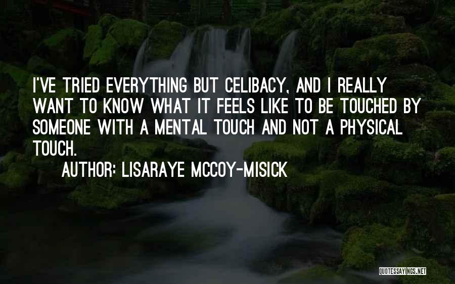 Celibacy Quotes By LisaRaye McCoy-Misick
