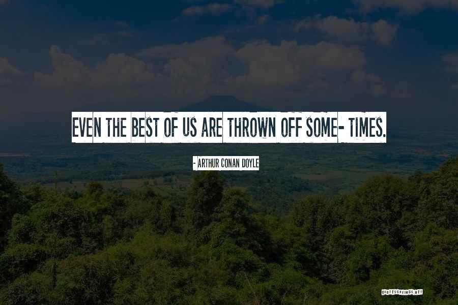 Celida Garcia Quotes By Arthur Conan Doyle Celida Garcia Quotes By Arthur Conan Doyle