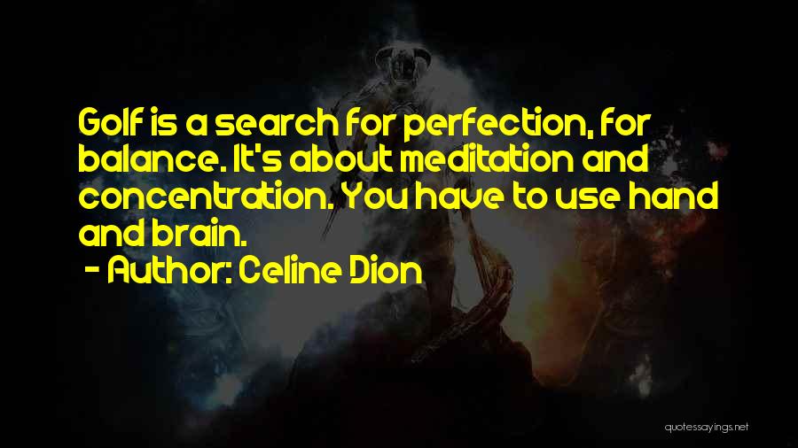 Celine Dion Quotes 1311841