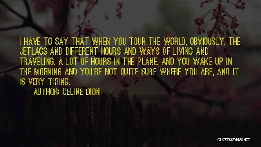 Celine Dion Quotes 1828319